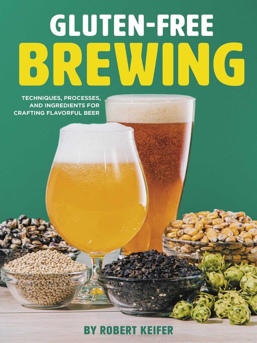 Title details for Gluten-Free Brewing by Robert Keifer - Wait list